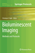 Bioluminescent Imaging: Methods and Protocols