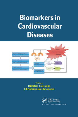 Biomarkers in Cardiovascular Diseases - Tousoulis, Dimitris (Editor), and Stefanadis, Christodoulos (Editor)