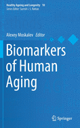 Biomarkers of Human Aging