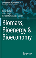 Biomass, Bioenergy & Bioeconomy