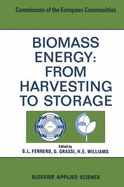 Biomass Energy: From Harvesting to Storage