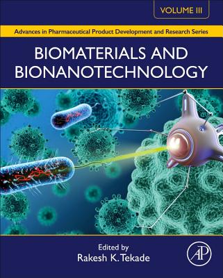 Biomaterials and Bionanotechnology - Tekade, Rakesh Kumar, PhD (Volume editor)