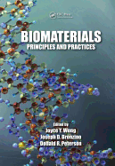 Biomaterials: Principles and Practices