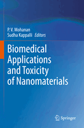 Biomedical Applications and Toxicity of Nanomaterials