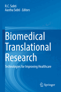 Biomedical Translational Research: Technologies for Improving Healthcare