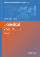Biomedical Visualisation: Volume 5