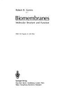 Biomembranes: Molecular Structure and Function