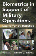 Biometrics in Support of Military Operations: Lessons from the Battlefield