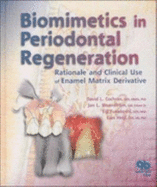 Biomimetics in Periodontal Regeneration: Rationale and Clinical Use of Enamel Matrix Derivative