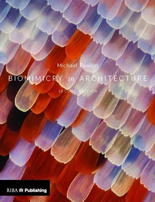 Biomimicry in Architecture - Pawlyn, Michael