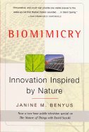 Biomimicry: Innovation Inspired by Nature - Benyus, Janine M