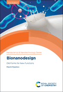 Bionanodesign: Old Forms for New Functions