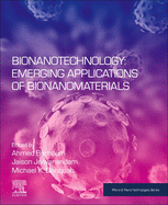 Bionanotechnology: Emerging Applications of Bionanomaterials