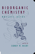 Bioorganic Chemistry: Nucleic Acids