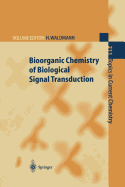 Bioorganic Chemistry of Biological Signal Transduction - Waldmann, Herbert (Editor), and Dorman, G. (Contributions by), and Hergenrother, P.J. (Contributions by)