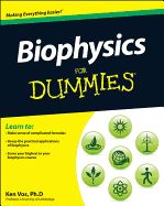 Biophysics for Dummies