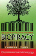 Biopiracy: The Plunder of Nature & Knowledge