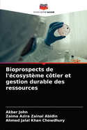 Bioprospects de l'?cosyst?me c?tier et gestion durable des ressources