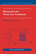 Bioreactors for Waste Gas Treatment