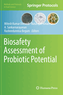Biosafety Assessment of Probiotic Potential