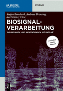 Biosignalverarbeitung: Grundlagen Und Anwendungen Mit Matlab(r)