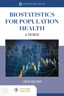 Biostatistics For Population Health