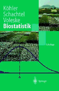 Biostatistik: Eine Einfuhrung Fur Biologen Und Agrarwissenschaftler