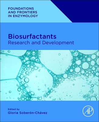 Biosurfactants: Research and Development - Soberon-Chavez, Gloria (Editor)