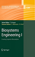 Biosystems Engineering I: Creating Superior Biocatalysts