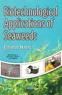 Biotechnological Applications of Seaweeds