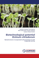 Biotechnological potential Ocimum citriodurum