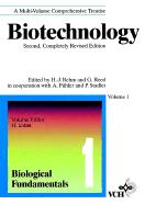 Biotechnology, Biological Fundamentals - Sahm, H (Editor), and Rehm, Hans-Jurgen