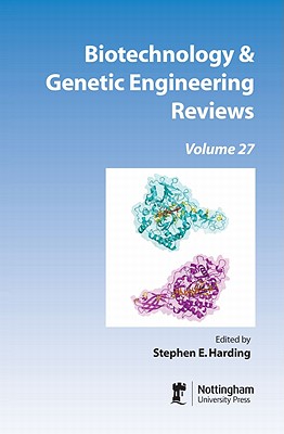 Biotechnology & Genetic Engineering Reviews - Harding, S. E. (Editor)