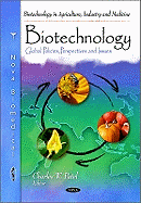 Biotechnology: Global Policies, Perspectives & Issues