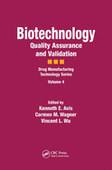 Biotechnology: Quality Assurance and Validation