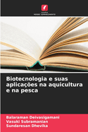 Biotecnologia e suas aplicaes na aquicultura e na pesca
