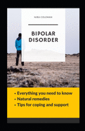 Bipolar Disorder: Everything you need to Know: Tips for Coping and Support, Natural remedies