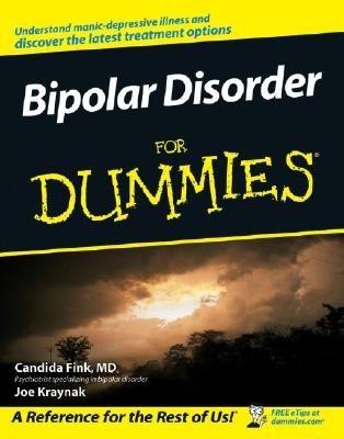 Bipolar Disorder for Dummies - Fink, Candida, and Kraynak, Joe