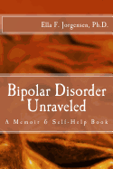 Bipolar Disorder Unraveled