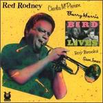 Bird Lives! - Red Rodney