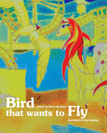 Bird That Wants to Fly