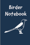 Birder Notebook: Birding Field Journal
