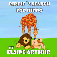 Birdie's Search for Hippo