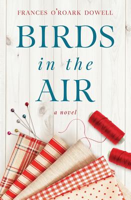 Birds in the Air - Dowell, Frances O'Roark