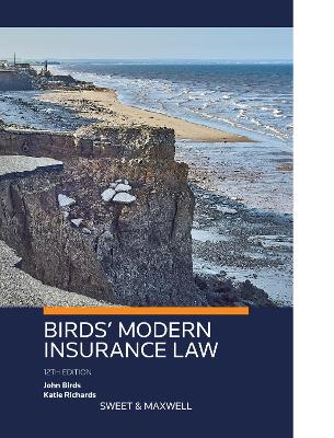 Birds' Modern Insurance Law - Birds, Professor John, and Richards, Dr Katie