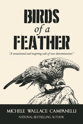 Birds of a Feather - Campanelli, Michele Wallace