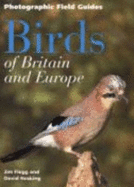 Birds of Britain and Europe. Jim Flegg and David Hosking