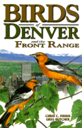 Birds of Denver: And the Front Range