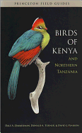Birds of Kenya and Northern Tanzania: Field Guide Edition