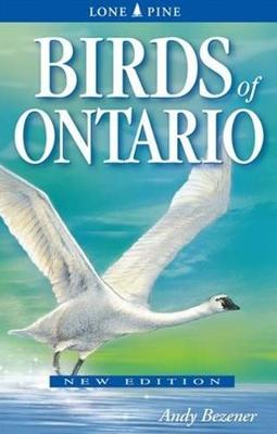 Birds of Ontario - Bezener, Andy